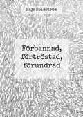 Förbannad, förtröstad, förundrad