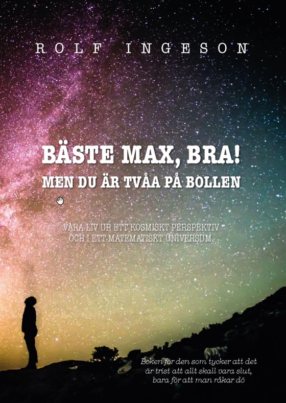 Bäste Max, bra! : men du är tvåa på bollen
