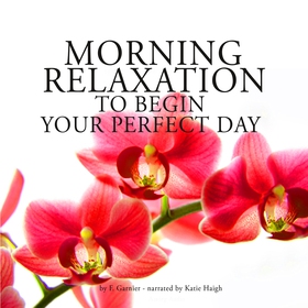 Morning Relaxation to Begin Your Perfect Day (l