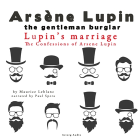 Lupin's Marriage, the Confessions of Arsène Lup