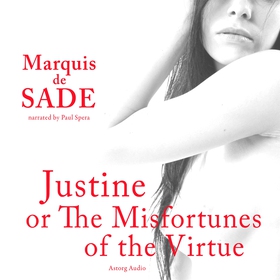 Justine, or The Misfortunes of Virtue (ljudbok)