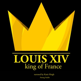 Louis XIV, King of France (ljudbok) av J. M. Ga