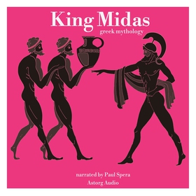 King Midas, Greek Mythology (ljudbok) av James 