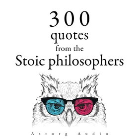 300 Quotations from the Stoic Philosophers (lju