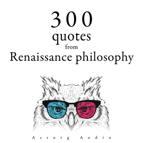 300 Quotations from Renaissance Philosophy (lju