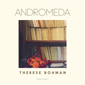 Andromeda (ljudbok) av Therese Bohman