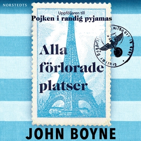 Alla förlorade platser (ljudbok) av John Boyne