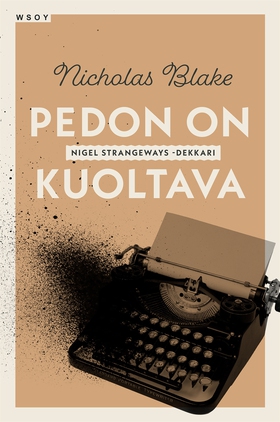 Pedon on kuoltava (e-bok) av Nicholas Blake