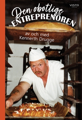 Den obotlige entreprenören (e-bok) av Kennerth 