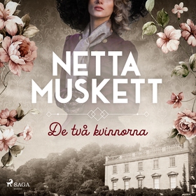 De två kvinnorna (ljudbok) av Netta Muskett