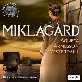 Miklagård (ljudbok) av Agneta Arnesson Westerda