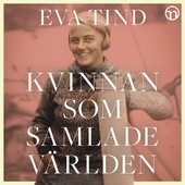 Kvinnan som samlade världen: historien om Marie Hammer