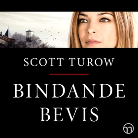 Bindande bevis (ljudbok) av Scott Turow