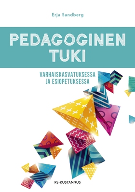 Pedagoginen tuki varhaiskasvatuksessa ja esiope