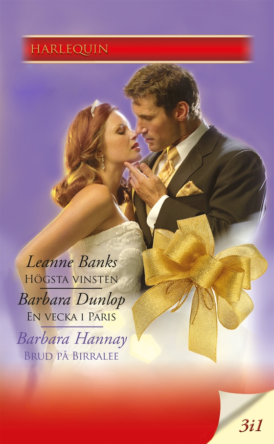 Högsta vinsten / En vecka i Paris / Brud på Birralee