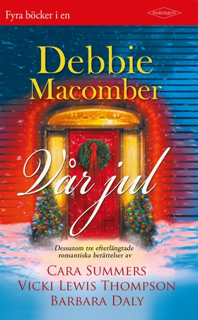 Vår jul (e-bok) av Debbie Macomber, Cara Summer
