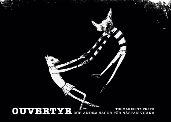 Ouvertyr: och andra sagor för nästan vuxna