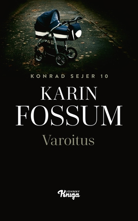 Varoitus (e-bok) av Karin Fossum