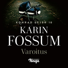 Varoitus (ljudbok) av Karin Fossum