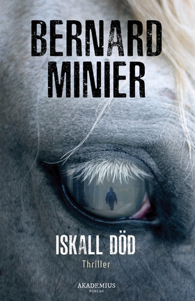 Iskall död (e-bok) av Bernard Minier