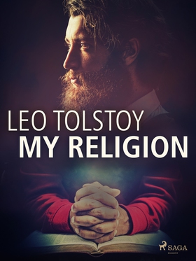 My Religion (e-bok) av Leo Tolstoy