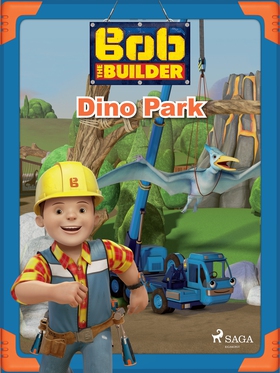 Bob the Builder: Dino Park (e-bok) av Mattel