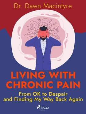 Living with Chronic Pain: From OK to Despair an