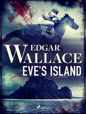 Eve's Island (e-bok) av Edgar Wallace