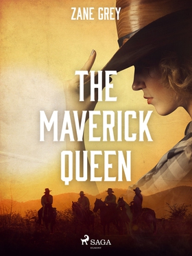The Maverick Queen (e-bok) av Zane Grey