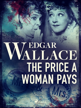 The Price a Woman Pays (e-bok) av Edgar Wallace