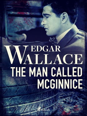 The Man Called McGinnice (e-bok) av Edgar Walla