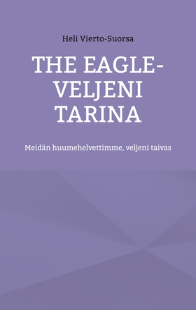 The Eagle-Veljeni Tarina: Meidän huumehelvettim