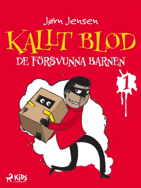 Kallt blod - De försvunna barnen (e-bok) av Jør