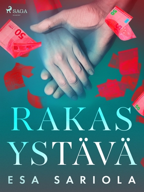 Rakas ystävä (e-bok) av Esa Sariola