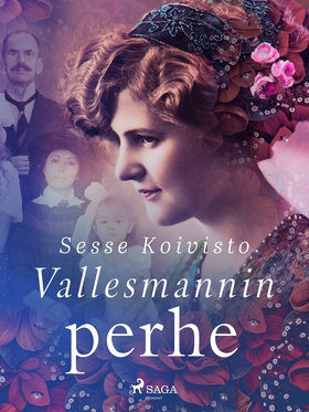 Vallesmannin perhe (e-bok) av Sesse Koivisto