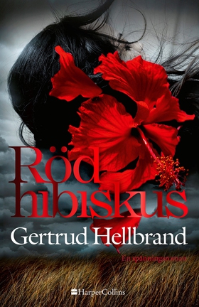 Röd hibiskus (e-bok) av Gertrud Hellbrand