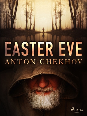 Easter Eve (e-bok) av Anton Chekhov
