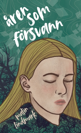 Åren som försvann (e-bok) av Malin Lindmark
