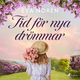 Tid för nya drömmar (ljudbok) av Eva Norén