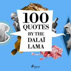 100 Quotes by the Dalaï Lama (ljudbok) av Dalai