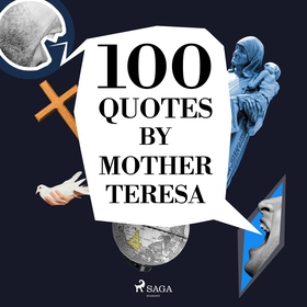 100 Quotes by Mother Teresa (ljudbok) av Mother