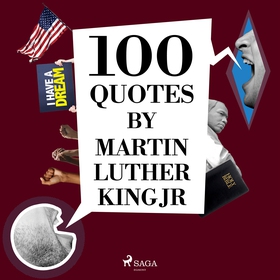 100 Quotes by Martin Luther King Jr (ljudbok) a