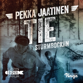 Tie Sturmbockiin (ljudbok) av Pekka Jaatinen