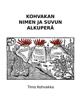 Kohvakan nimen ja suvun alkuperä (e-bok) av Tim