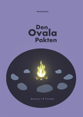 Den Ovala Pakten (e-bok) av Annika I R Thorén