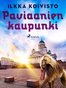 Paviaanien kaupunki (e-bok) av Ilkka Koivisto