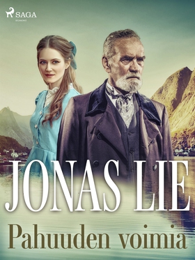 Pahuuden voimia (e-bok) av Jonas Lie