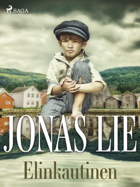 Elinkautinen (e-bok) av Jonas Lie