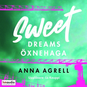 Sweet Dreams Öxnehaga (ljudbok) av Anna Agrell