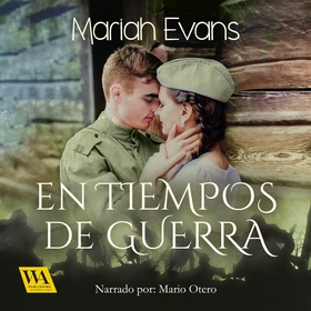 En tiempos de guerra (ljudbok) av Mariah Evans